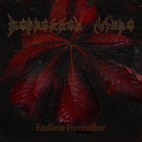 Depressed Mode : Endless November